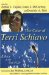 The Case of Terri Schiavo : Ethics at the End of Life cover