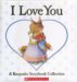 I Love You : A Keepsake Storybook Collection cover