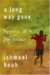 A Long Way Gone : Memoirs of a Boy Soldier cover