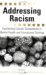Addressing Racism : Facilitating Cultural Competence in Mental Health And Educational Settings cover