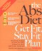 The Abs Diet Get Fit, Stay Fit Plan : The Exercise Program to Flatten Your Belly, Reshape Your Body, And Give You Abs for Life! cover