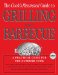 The Cook's Illustrated Guide To Grilling And Barbecue : A Best Recipe Classic cover