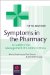 Symptoms In The Pharmacy : A Guide To The Management Of Common Illness cover