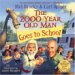 The 2000 Year Old Man Goes To School cover
