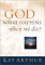 God, What Happens When We Die cover