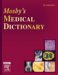  Mosby's Medical Dictionary