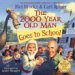 The 2000 Year Old Man Goes To School cover