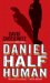 Daniel Half Human cover