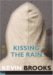  Kissing the Rain