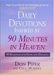 Daily Devotions Inspired by 90 Minutes in Heaven : 90 Readings for Hope and Healing cover