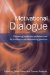 Motivational Dialogue : Preparing Addiction Professionals for Motivational Interviewing Practice cover