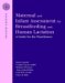Maternal And Infant Assessment for Breastfeeding And Human Lactation : A Guide for the Practitioner cover