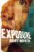  Exposure: A Novel