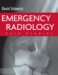 Emergency Radiology : Case Studies cover
