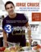 The 3-Hour Diet Cookbook : Lose Up to 10 Pounds in the First 2 Weeks cover