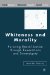 Whiteness and Morality : Pursuing Racial Justice Through Reparations and Sovereignty cover