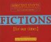 Fictions for Our Times : Selected Shorts A Celebration of the Short Story cover