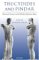 Thucydides And Pindar : Historical Narrative And The World Of Epinikian Poetry cover