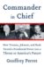 Commander in Chief : How Truman, Johnson, and Bush Turned a Presidential Power into a Threat to America's Future cover
