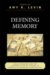 Defining Memory : Local Museums and the Construction of History in America's Changing Communities cover