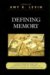 Defining Memory : Local Museums and the Construction of History in America's Changing Communities cover