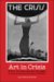 Art in Crisis : W. E. B. Du Bois And the Struggle For African American Identity and Memory cover