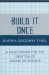 Build It Once : A Basic Primer for the Creation of Online Exhibitions cover