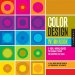 Color Design Workbook : A Real-World Guide to Using Color in Graphic Design cover