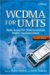  Wcdma for Umts: Radio Access for Third Generation Mobile Communications