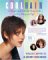 Cool Hair : A Teenager's Guide to the Best Beauty Secrets on Hair, Make-Up, and Style cover