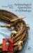 Archaeological Approaches to Technology cover
