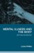 Mental Illness And the Body : Beyond Diagnosis cover