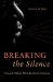 Breaking the Silence : Toward a Black Male Feminist Criticism cover