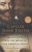 Captain John Smith : Jamestown And the Birth of the American Dream cover