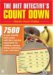 The Diet Detective's Count Down: 7500 of Your Favorite Food Counts with Their Exercise Equivalents for Walking, Running, Biking, Swimming, Yoga, and Dance