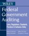 Federal Government Auditing : Laws, Regulations, Standards, Practices, & Sarbanes-Oxley cover