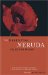 The Essential Neruda : Selected Poems cover