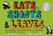 Eats, Shoots & Leaves : Why, Commas Really Do Make a Difference! cover