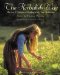 The Herbalist's Way : The Art and Practice of Healing with Plant Medicines cover