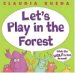  Let's Play in the Forest While the Wolf Is Not Around