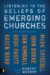 Listening to the Beliefs of Emerging Churches : Five Perspectives cover