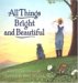 All Things Bright and Beautiful cover