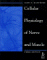 Cellular Physiology of Nerve and Muscle cover