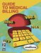 Guide to Medical Billing and Coding : An Honors Certification Book cover