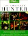 Field & Stream : The Complete Hunter cover