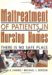 Maltreatment Of Patients In Nursing Homes : There Is No Safe Place cover