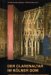 Der Clarenaltar Im Kolner Dom : Dokumentation Der Untersuchung, Konservierung Und Restaurierung cover
