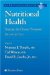 Nutritional Health : Strategies for Disease Prevention cover