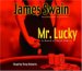 Mr. Lucky : A Novel of High Stakes cover
