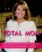 Hannah Keeley's Total Mom Makeover : The 6-week Plan to Completely Transform Your Home, Health, Family, and Life cover